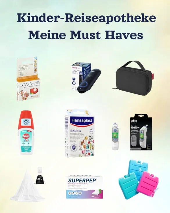 Reiseapotheke für Kinder - unsere Must Haves