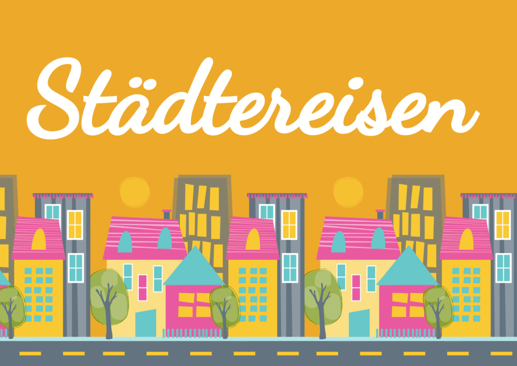 Städtereisen mit Kindern – Inspiration & Tipps für Familien